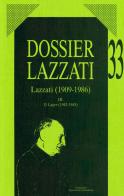 Dossier Lazzati. (1909-1986) vol.3 di Armando Oberti edito da AVE