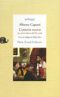 L' osteria nuova. Una storia italiana del XX secolo di Alberto Capatti, Paola Gho edito da Slow Food