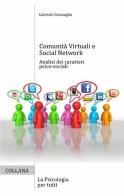 Comunità virtuali e social network di Gabriele Gramaglia edito da ilmiolibro self publishing