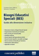 Bisogni educativi speciali (BES) di Cristiana Anna Addesso, Salvatore Grandone edito da Maggioli Editore