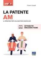 La patente AM. Il patentino per ciclomotori e microcar di Roberto Sangalli edito da Maggioli Editore