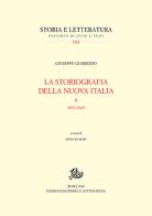 La storiografia della nuova Italia vol.2 di Giuseppe Giarrizzo edito da Storia e Letteratura