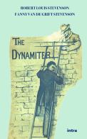 The dynamiter di Robert Louis Stevenson, Fanny Van de Grift Stevenson edito da Intra