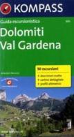 Guida escursionistica Dolomiti 1, Val Gardena di Raphaela Moczynski edito da Kompass