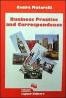 Business practice and correspondence di Cesira Mutarelli edito da Liguori