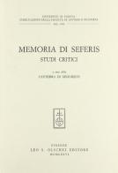 Memoria di Seferis. Studi critici edito da Olschki