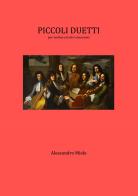 Piccoli duetti per violino e altri strumenti di Alessandro Miele edito da Youcanprint