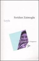 Leyla di Feridun Zaimoglu edito da Il Saggiatore