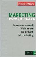 Marketing Power Plays edito da Etas