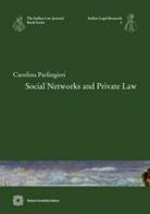 Social networks and private law di Carolina Perlingieri edito da Edizioni Scientifiche Italiane