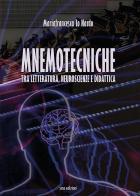 Mnemotecniche. Tra letteratura, neuroscienze e didattica di Mariafrancesca Lo Nardo edito da Susil Edizioni