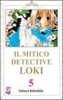 Il mitico detective Loki vol.5 di Sakura Kinoshita edito da GP Manga