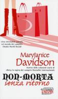 Non-morta senza ritorno di Maryjanice Davidson edito da Delos Books