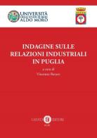 Indagine sulle relazioni industriali territoriali in Puglia edito da Cacucci