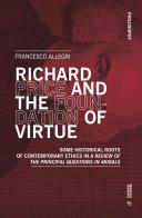 Richard Price and the foundation of virtue. Some historical roots of contemporary ethics in «A review of the principal questions in morals» di Francesco Allegri edito da Mimesis International