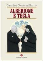 Alberione e Tecla di Carmine G. Bruno edito da VivereIn