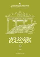 Archeologia e calcolatori (2008). Ediz. italiana, inglese e francese vol.19 edito da All'Insegna del Giglio