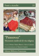 Personae. Microstorie medievali di vita religiosa edito da Biblioteca Francescana