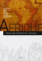 Afrique. Pour une histoire de l'Afrique di M. Rosaria Turano, Paul Vandepitte edito da Argo