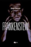 Frankenstein di Giorgio Cremonini edito da L'Epos