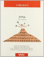 Etna. Testo latino a fronte di Publio Virgilio Marone edito da Tararà
