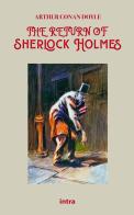 The return of Sherlock Holmes di Arthur Conan Doyle edito da Intra