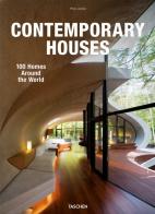 Contemporary houses. 100 homes around the world. Ediz. inglese, francese e tedesca di Philip Jodidio edito da Taschen