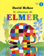 Il ritorno di Elmer. Ediz. a colori di David McKee edito da Mondadori
