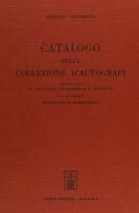 Catalogo della collezione d'autografi di M. Masseangeli (rist. anast. Bologna, 1896) di Ernesto Colombani edito da Forni