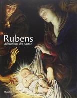 Rubens. Adorazione dei pastori edito da Marsilio