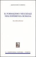 Il formalismo negoziale nell'esperienza romana di Alessandro Corbino edito da Giappichelli