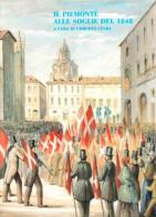 Il Piemonte alle soglie del 1848 edito da Carocci