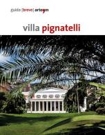 Villa Pignatelli. Guida breve edito da artem