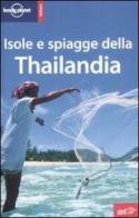 Isole e spiagge della Thailandia edito da EDT