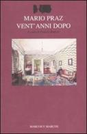 Mario Praz vent'anni dopo. Atti del Convegno (Roma-Cassino, 15-18 ottobre 2002) edito da Marcos y Marcos