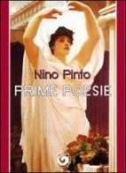 Prime poesie di Nino Pinto edito da Genesi