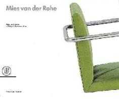 Mies van der Rohe. Architecture and design in Stuttgart, Barcelona, Brno. Ediz. inglese edito da Skira