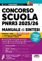 Concorso Scuola PNRR3 2025/26. Manuale di sintesi per la prova scritta del concorso a cattedra. Per ogni ordine e grado. Con espansioni online. Con software online c edito da Edizioni Giuridiche Simone