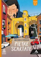 Pietre scartate. Con e-book. Con espansione online di Antonio Ferrara edito da Mondadori Scuola