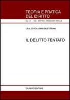 Il delitto tentato di Ubaldo Giuliani-Balestrino edito da Giuffrè