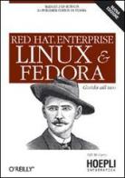 Red Hat Enterprise. Linux & Fedora. Guida all'uso. Con 2 CD-ROM di Bill McCarty edito da Hoepli