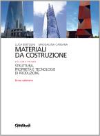 Materiali da costruzione vol.1 di Luca Bertolini edito da CittàStudi