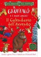 Il Gruffalò e i suoi amici. Il Calendario dell'Avvento. Ediz. a colori di Julia Donaldson edito da Emme Edizioni