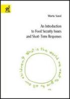 Introduction to food security issues and short-term responses (An) di Maria Sassi edito da Aracne