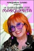 4 chiacchiere con Margherita di Margherita Fumero edito da Seneca Edizioni