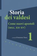 Storia dei valdesi vol.1 edito da Claudiana