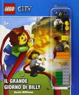 Il grande giorno di Billy. Lego City. Ediz. a colori. Con gadget di Gavin Williams edito da Centauria