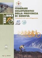 Itinerari cicloturistici della provincia di Genova edito da ERGA
