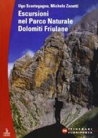 Escursioni. Parco naturale Dolomiti friulane di Michele Zanetti edito da Cierre Edizioni