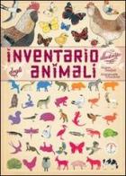 Inventario illustrato degli animali. Ediz. illustrata di Virginie Aladjidi, Emmanuelle Tchoukriel edito da L'Ippocampo Ragazzi